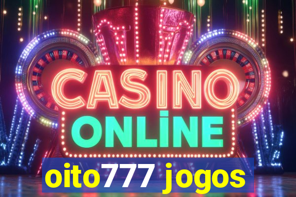 oito777 jogos